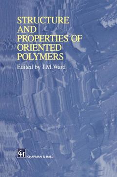 Cover of the book Structure and Properties of Oriented Polymers