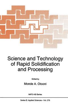 Couverture de l’ouvrage Science and Technology of Rapid Solidification and Processing