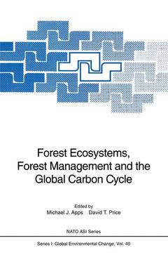 Couverture de l’ouvrage Forest Ecosystems, Forest Management and the Global Carbon Cycle
