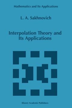 Couverture de l’ouvrage Interpolation Theory and Its Applications