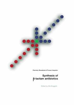 Cover of the book Synthesis of β-Lactam Antibiotics