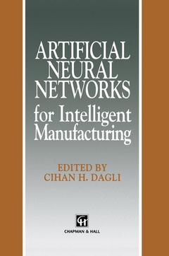 Couverture de l’ouvrage Artificial Neural Networks for Intelligent Manufacturing