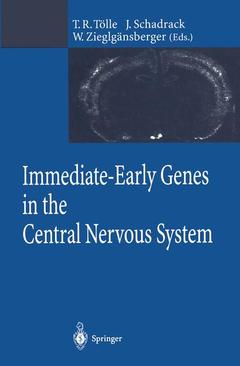Couverture de l’ouvrage Immediate-Early Genes in the Central Nervous System