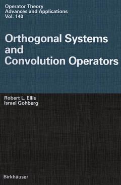 Couverture de l’ouvrage Orthogonal Systems and Convolution Operators