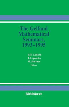 Couverture de l’ouvrage The Gelfand Mathematical Seminars, 1993–1995
