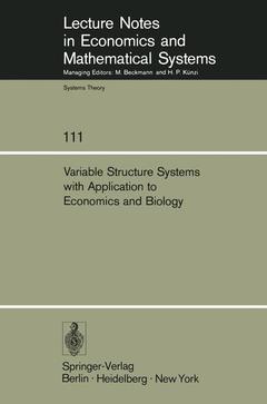 Couverture de l’ouvrage Variable Structure Systems with Application to Economics and Biology