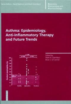 Couverture de l’ouvrage Asthma: Epidemiology, Anti-Inflammatory Therapy and Future Trends