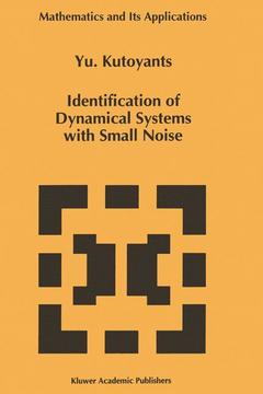 Couverture de l’ouvrage Identification of Dynamical Systems with Small Noise