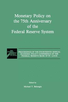 Couverture de l’ouvrage Monetary Policy on the 75th Anniversary of the Federal Reserve System