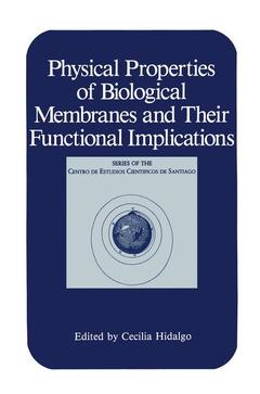 Couverture de l’ouvrage Physical Properties of Biological Membranes and Their Functional Implications