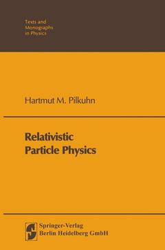 Couverture de l’ouvrage Relativistic Particle Physics