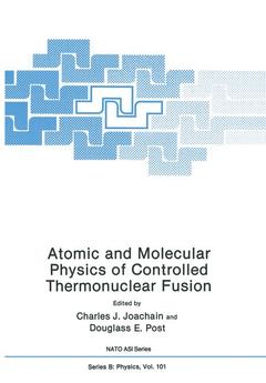 Couverture de l’ouvrage Atomic and Molecular Physics of Controlled Thermonuclear Fusion