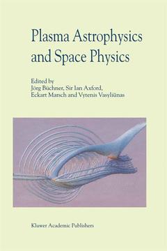 Couverture de l’ouvrage Plasma Astrophysics And Space Physics