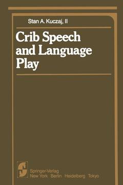 Couverture de l’ouvrage Crib Speech and Language Play