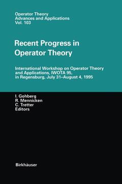Cover of the book Recent Progress in Operator Theory