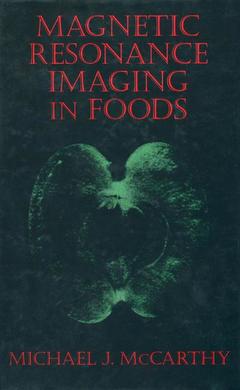 Couverture de l’ouvrage Magnetic Resonance Imaging In Foods