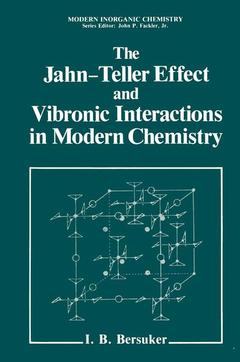 Couverture de l’ouvrage The Jahn-Teller Effect and Vibronic Interactions in Modern Chemistry
