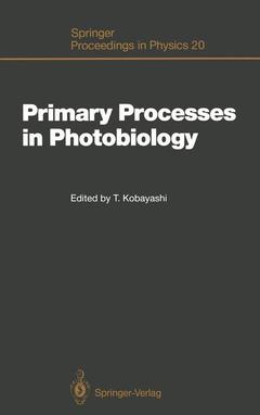 Couverture de l’ouvrage Primary Processes in Photobiology