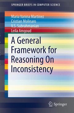 Couverture de l’ouvrage A General Framework for Reasoning On Inconsistency
