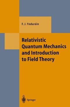Couverture de l’ouvrage Relativistic Quantum Mechanics and Introduction to Field Theory