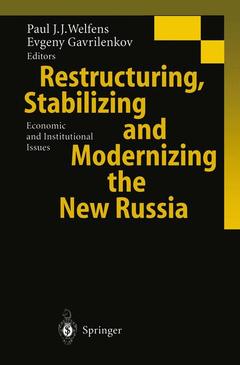 Couverture de l’ouvrage Restructuring, Stabilizing and Modernizing the New Russia