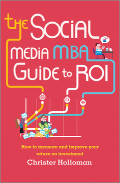 Cover of the book The Social Media MBA Guide to ROI