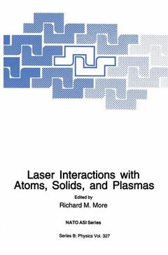 Couverture de l’ouvrage Laser Interactions with Atoms, Solids and Plasmas