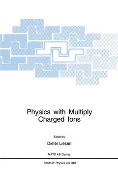 Couverture de l’ouvrage Physics with Multiply Charged Ions