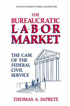 Couverture de l’ouvrage The Bureaucratic Labor Market