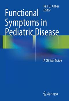 Couverture de l’ouvrage Functional Symptoms in Pediatric Disease