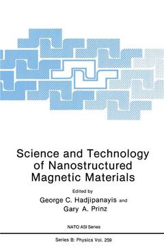 Couverture de l’ouvrage Science and Technology of Nanostructured Magnetic Materials