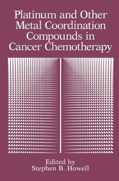Couverture de l’ouvrage Platinum and Other Metal Coordination Compounds in Cancer Chemotherapy