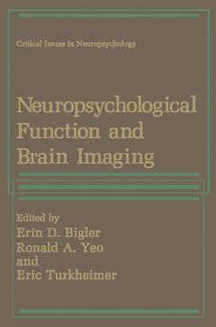 Couverture de l’ouvrage Neuropsychological Function and Brain Imaging