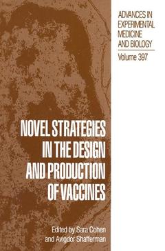 Couverture de l’ouvrage Novel Strategies in the Design and Production of Vaccines