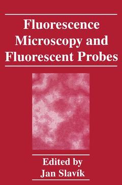 Couverture de l’ouvrage Fluorescence Microscopy and Fluorescent Probes