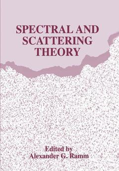 Couverture de l’ouvrage Spectral and Scattering Theory
