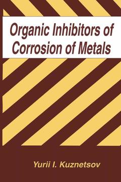 Couverture de l’ouvrage Organic Inhibitors of Corrosion of Metals