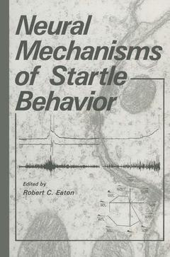 Cover of the book Neural Mechanisms of Startle Behavior