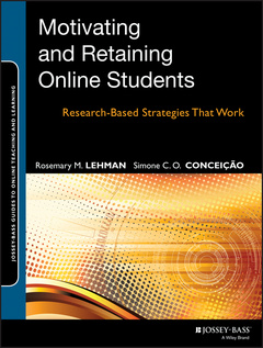 Couverture de l’ouvrage Motivating and Retaining Online Students
