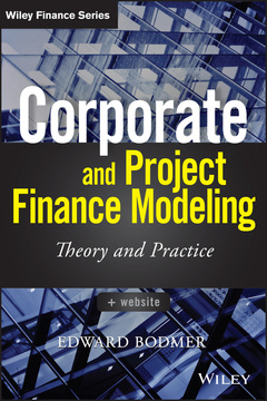 Couverture de l’ouvrage Corporate and Project Finance Modeling