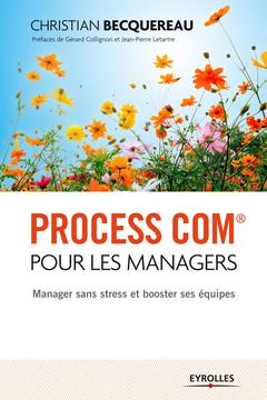 Couverture de l’ouvrage Process Com® pour les managers