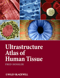 Couverture de l’ouvrage Ultrastructure Atlas of Human Tissues
