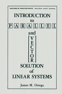 Couverture de l’ouvrage Introduction to Parallel and Vector Solution of Linear Systems