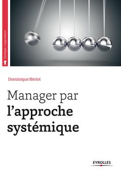 Cover of the book Manager par l'approche systémique