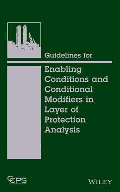Couverture de l’ouvrage Guidelines for Enabling Conditions and Conditional Modifiers in Layer of Protection Analysis