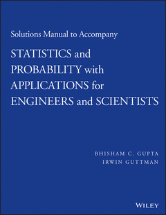 Cover of the book Solutions Manual to Accompany Statistics and Probability with Applications for Engineers and Scientists