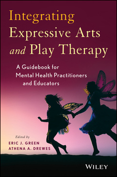 Couverture de l’ouvrage Integrating Expressive Arts and Play Therapy with Children and Adolescents