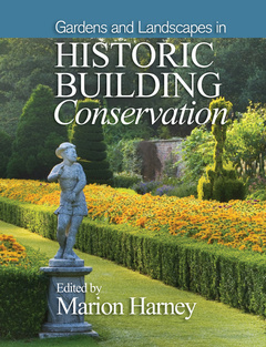 Couverture de l’ouvrage Gardens and Landscapes in Historic Building Conservation