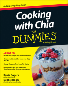 Couverture de l’ouvrage Cooking with Chia For Dummies