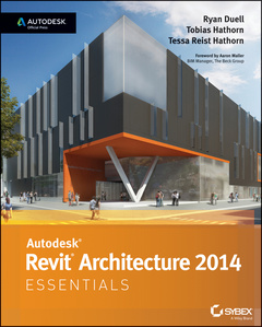 Couverture de l’ouvrage Autodesk Revit Architecture 2014 Essentials